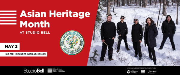 Asian Heritage Month at Studio Bell