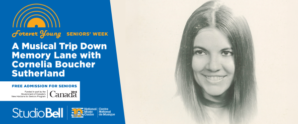 Forever Young: A Musical Trip Down Memory Lane with Cornelia Boucher Sutherland