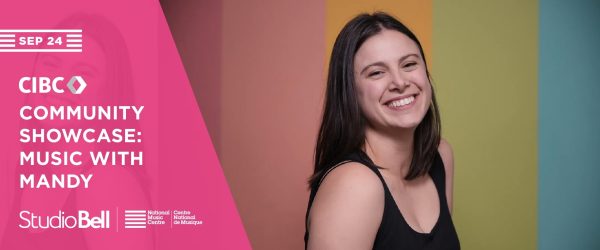 CIBC Community Showcase: Music with Mandy
