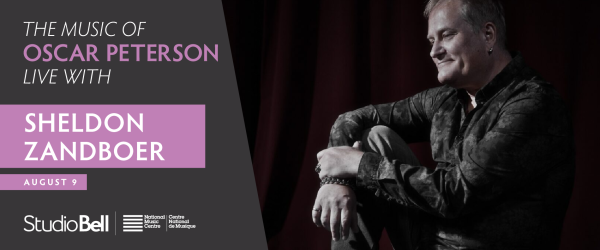 The Music of Oscar Peterson Live with Sheldon Zandboer