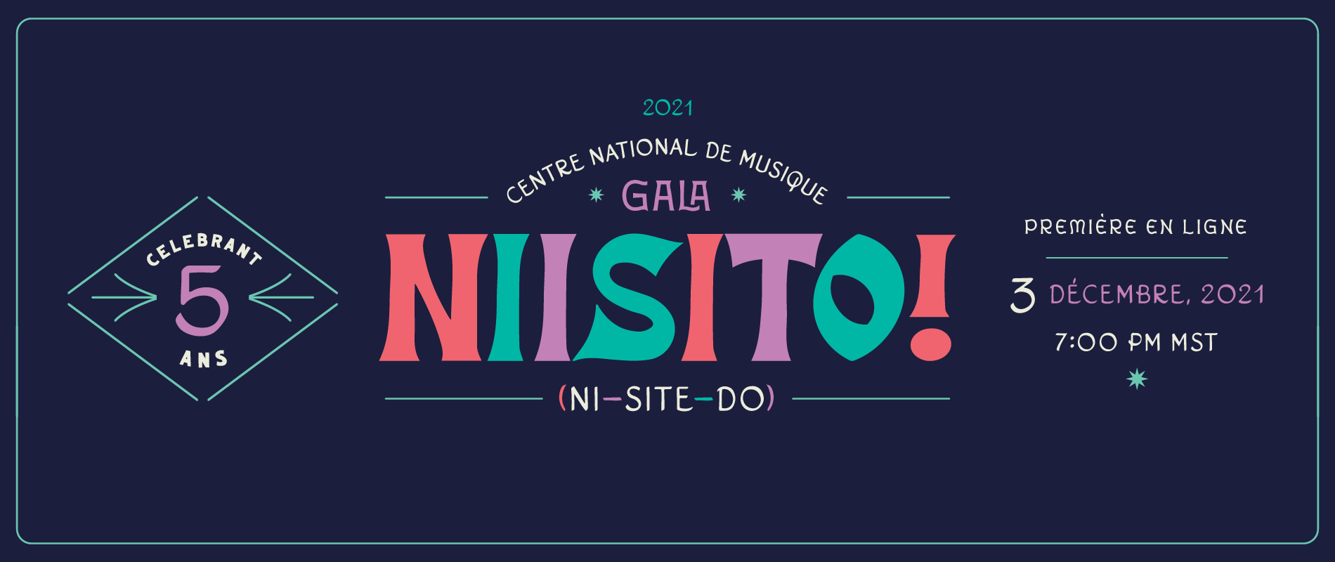 Gala du CNM 2021 : NIISITO! Célébrer nos 5 ans