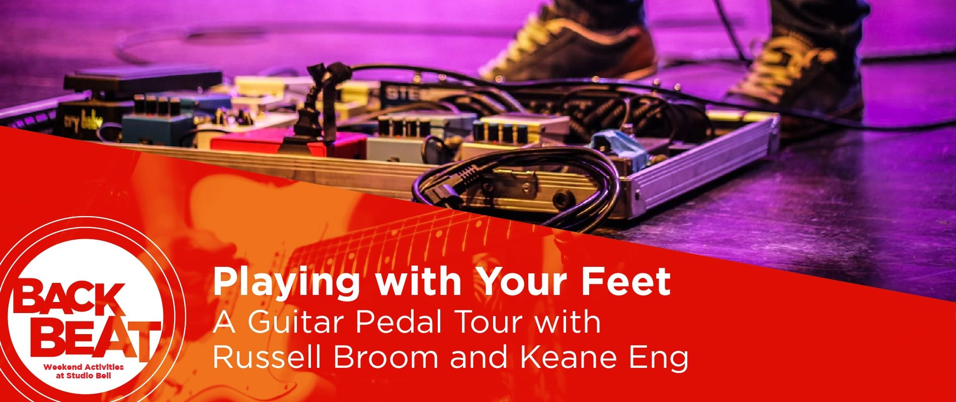 Playing with Your Feet: A Guitar Pedal Tour with Russell Broom and Keane Eng