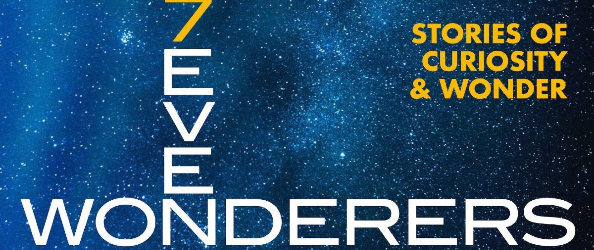 NMC & Beakerhead present Seven Wonderers