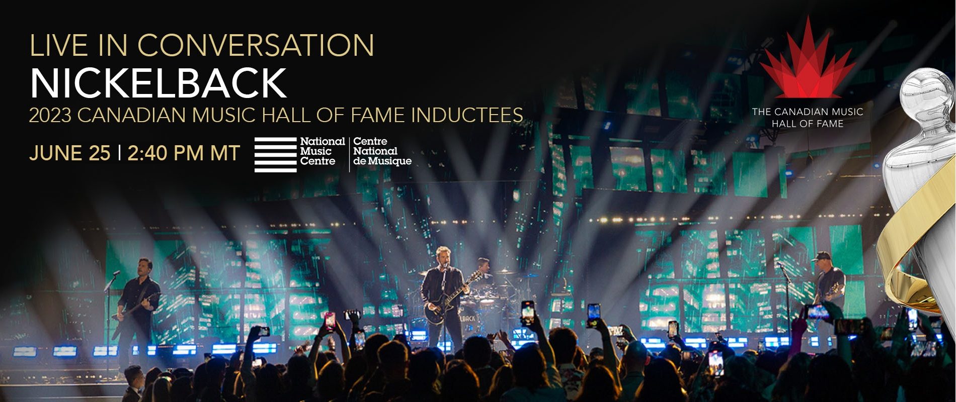 National Music Centre and CARAS to Present Live Conversation with Nickelback on June 25