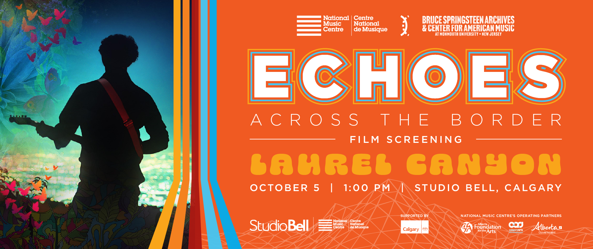 Echoes Across the Border: Laurel Canyon Film Screening