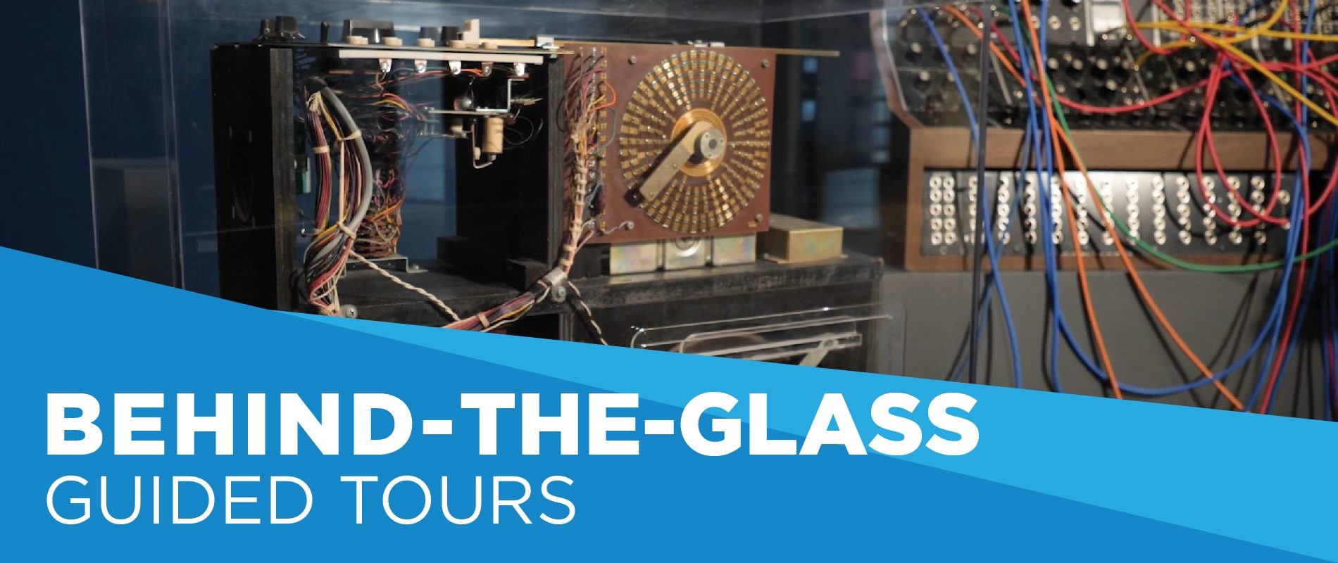Behind-the-Glass Tours