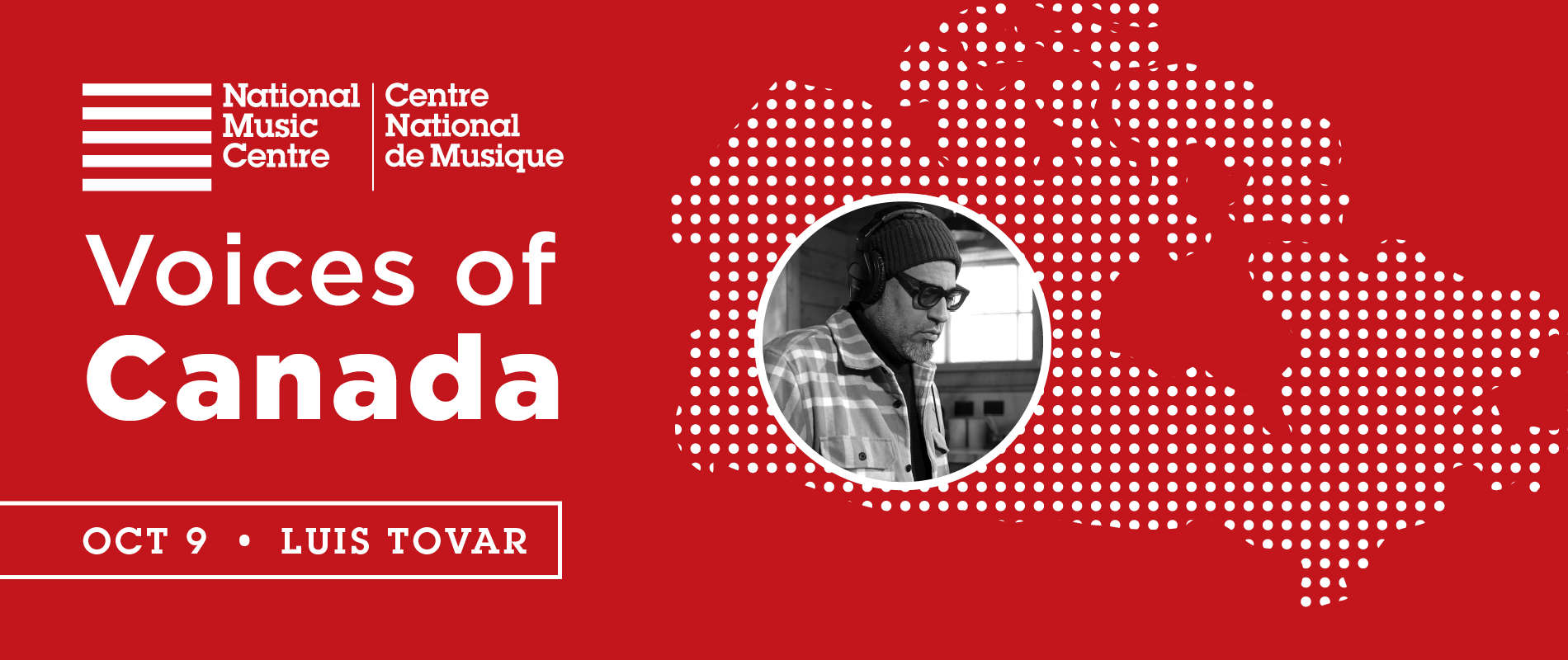 Voices of Canada: Latin American & Hispanic Heritage Month with Luis Tovar