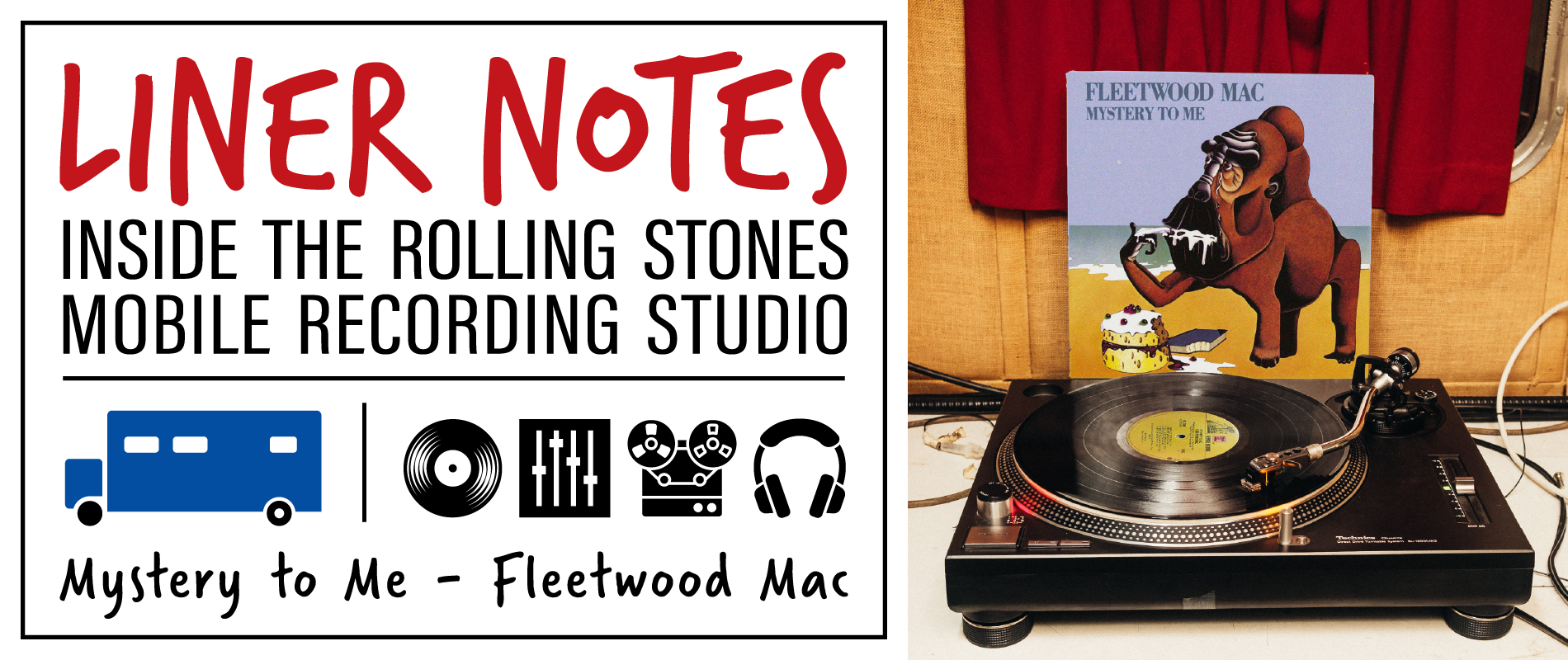 Liner Notes: Inside the Rolling Stones Mobile Studio — 'Mystery to Me'