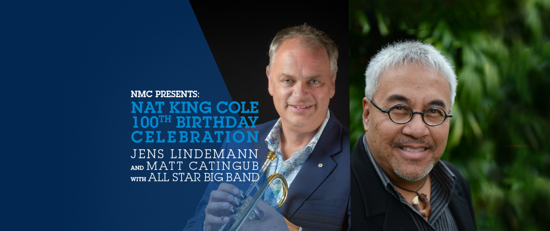 Nat King Cole 100th Birthday Celebration: Jens Lindemann & Matt Catingub with an all-star big band